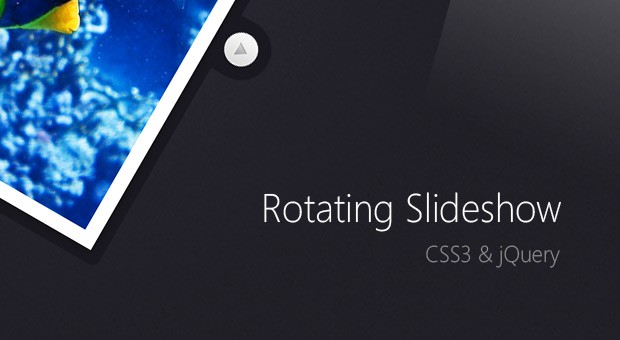 Coding a Rotating Image Slideshow w/ CSS3 and jQuery - Tutorialzine