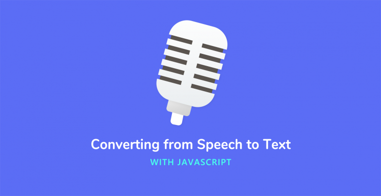 converting-from-speech-to-text-with-javascript