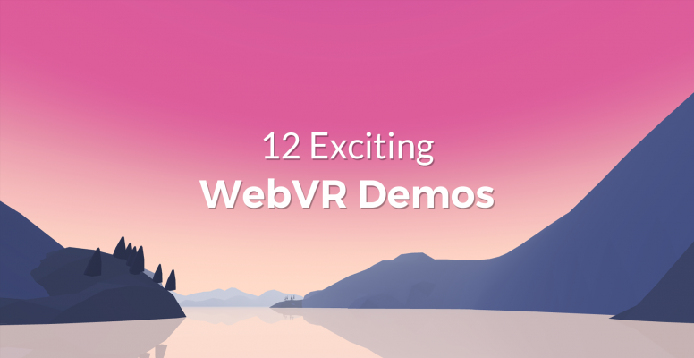 12-exciting-webvr-demos-and-experiments