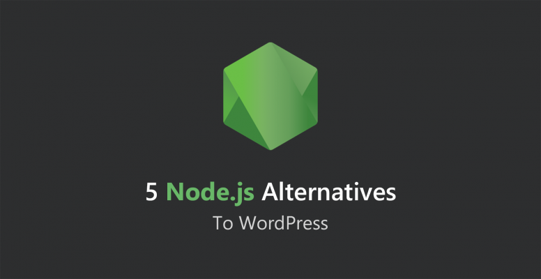 5-nodejs-alternatives-to-wordpress