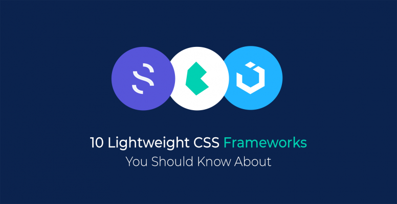 10-lightweight-css-frameworks-you-should-know-about