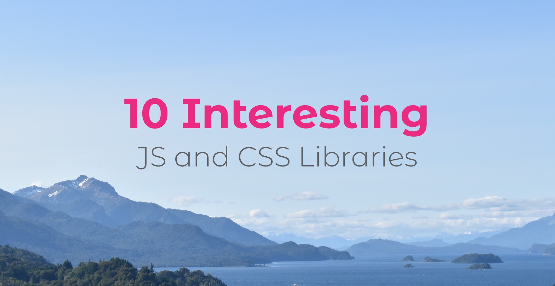 10 Interesting JavaScript and CSS Libraries for April 2020